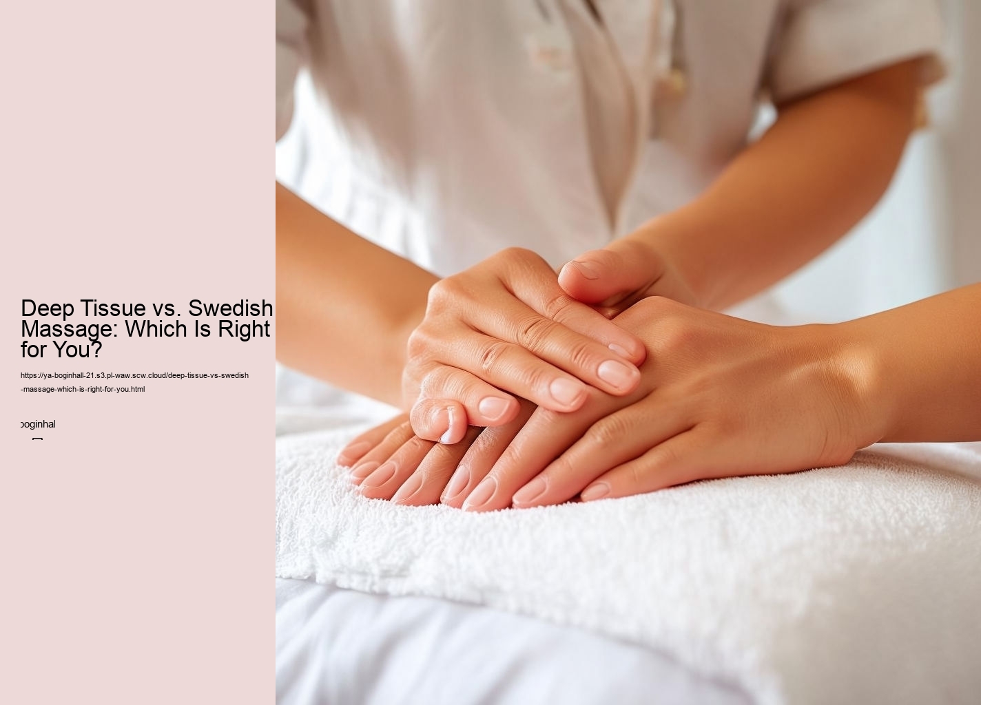 Deep Tissue vs. Swedish Massage: Which Is Right for You?