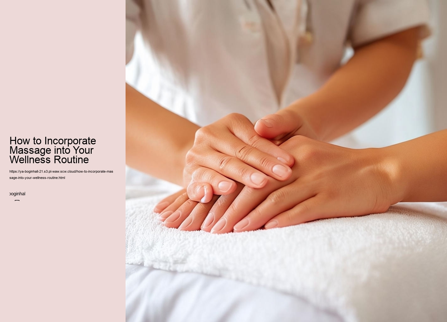 How to Incorporate Massage into Your Wellness Routine